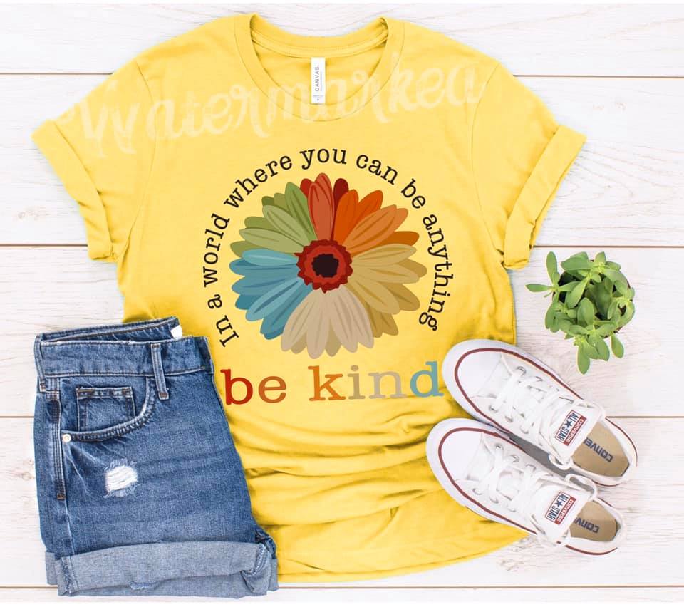 In a World...BE KIND